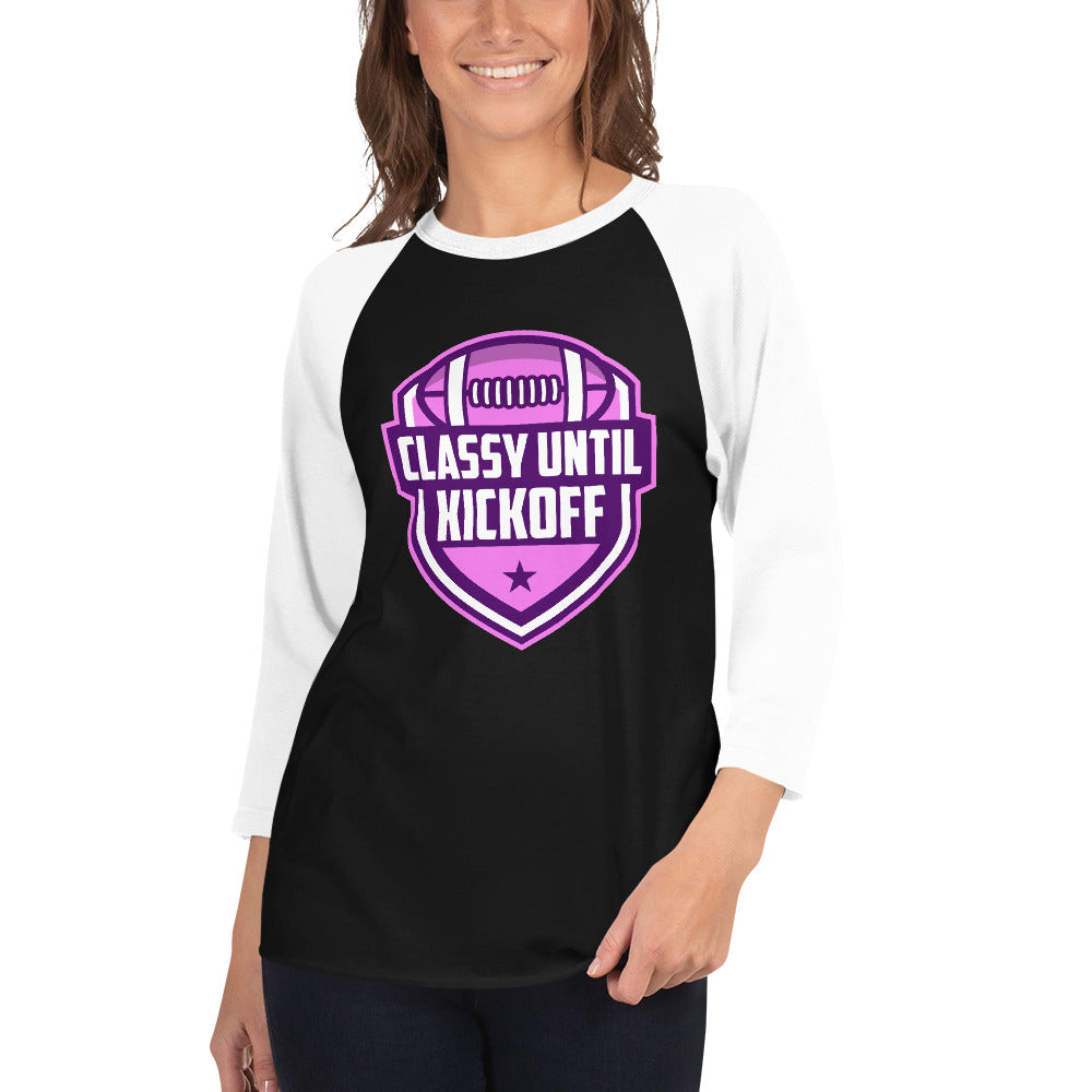 Classy Until KickOff Women's 3/4 Sleeve