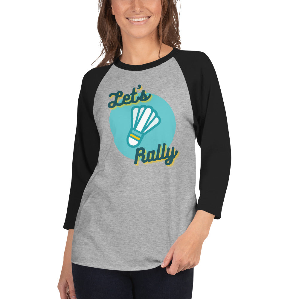 Let's Rally Women's 3/4 Sleeve