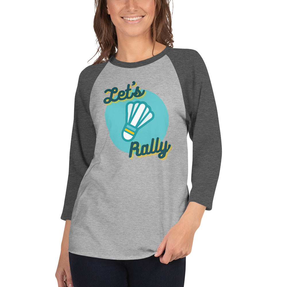 Let's Rally Women's 3/4 Sleeve