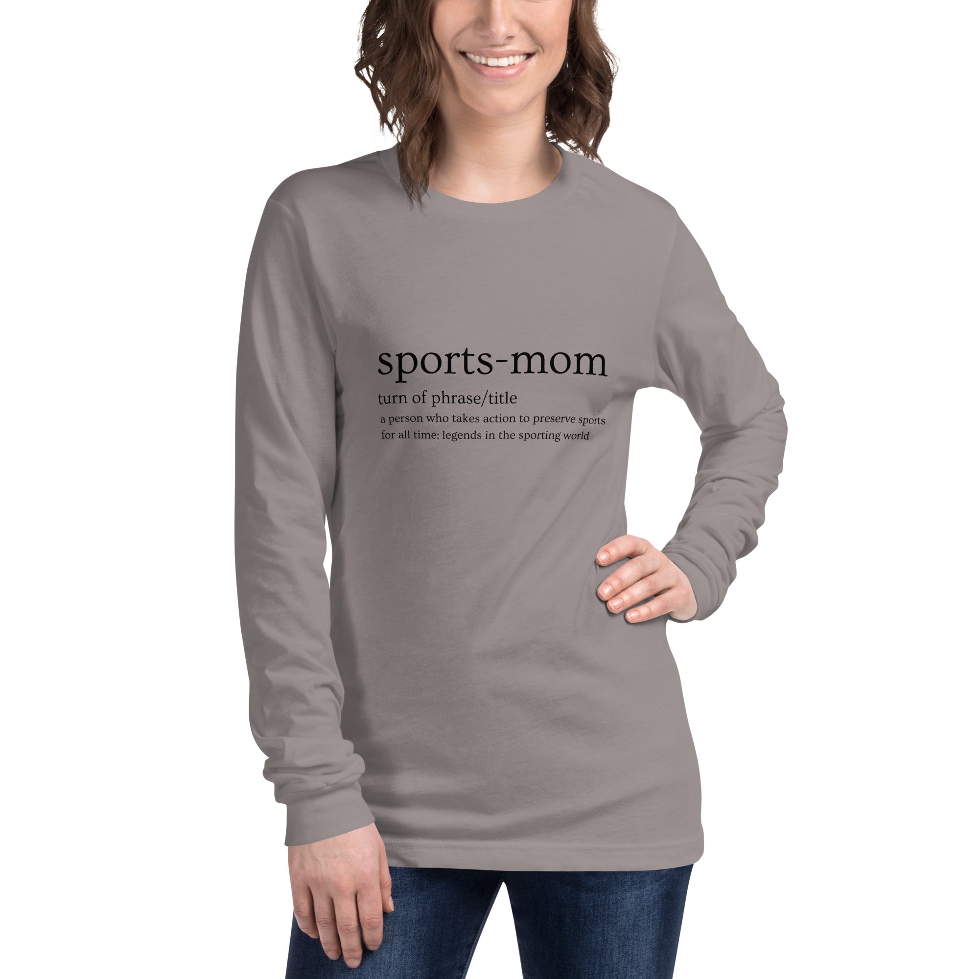 Sports Mom Defined Women's Select Long Sleeve
