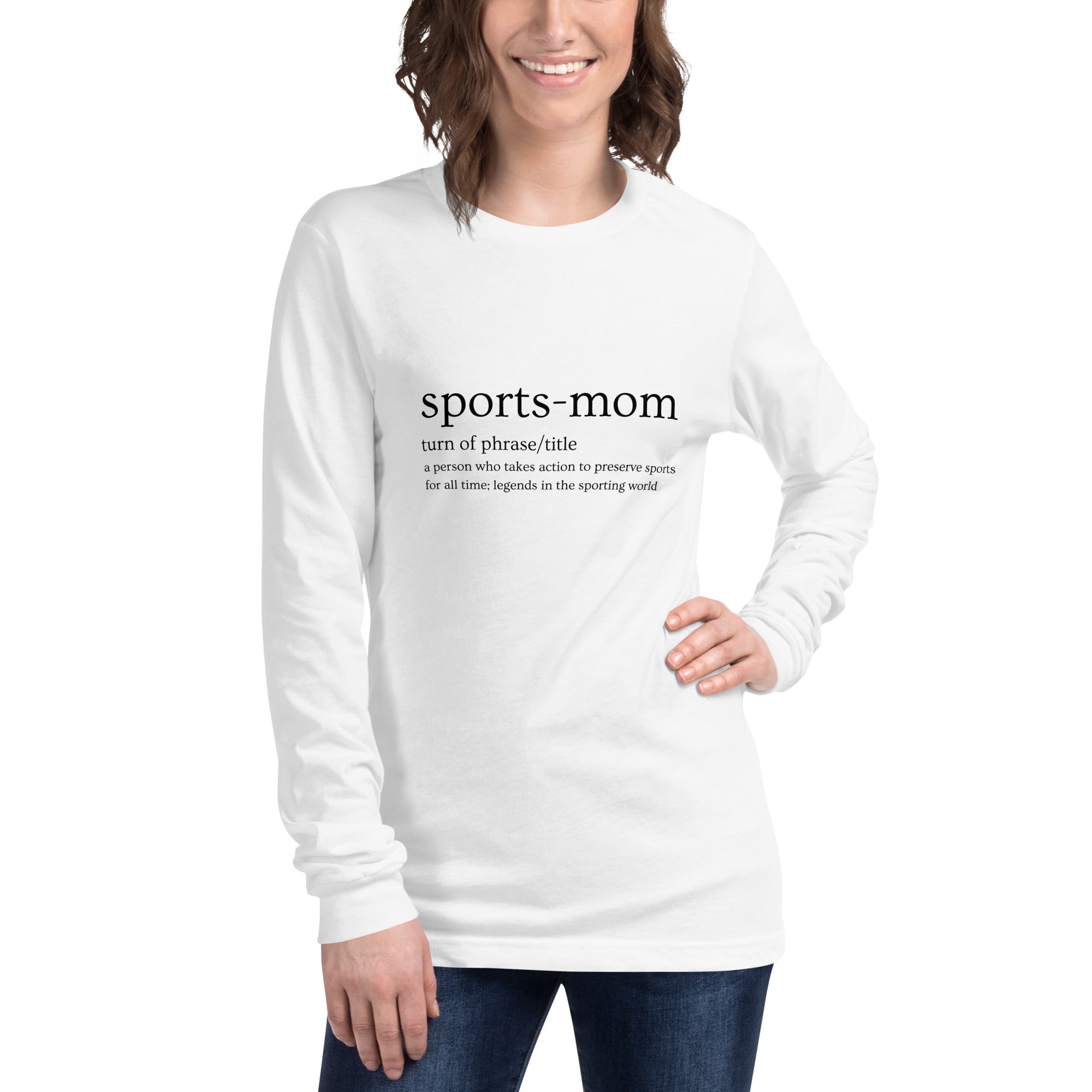 Sports Mom Defined Women's Select Long Sleeve