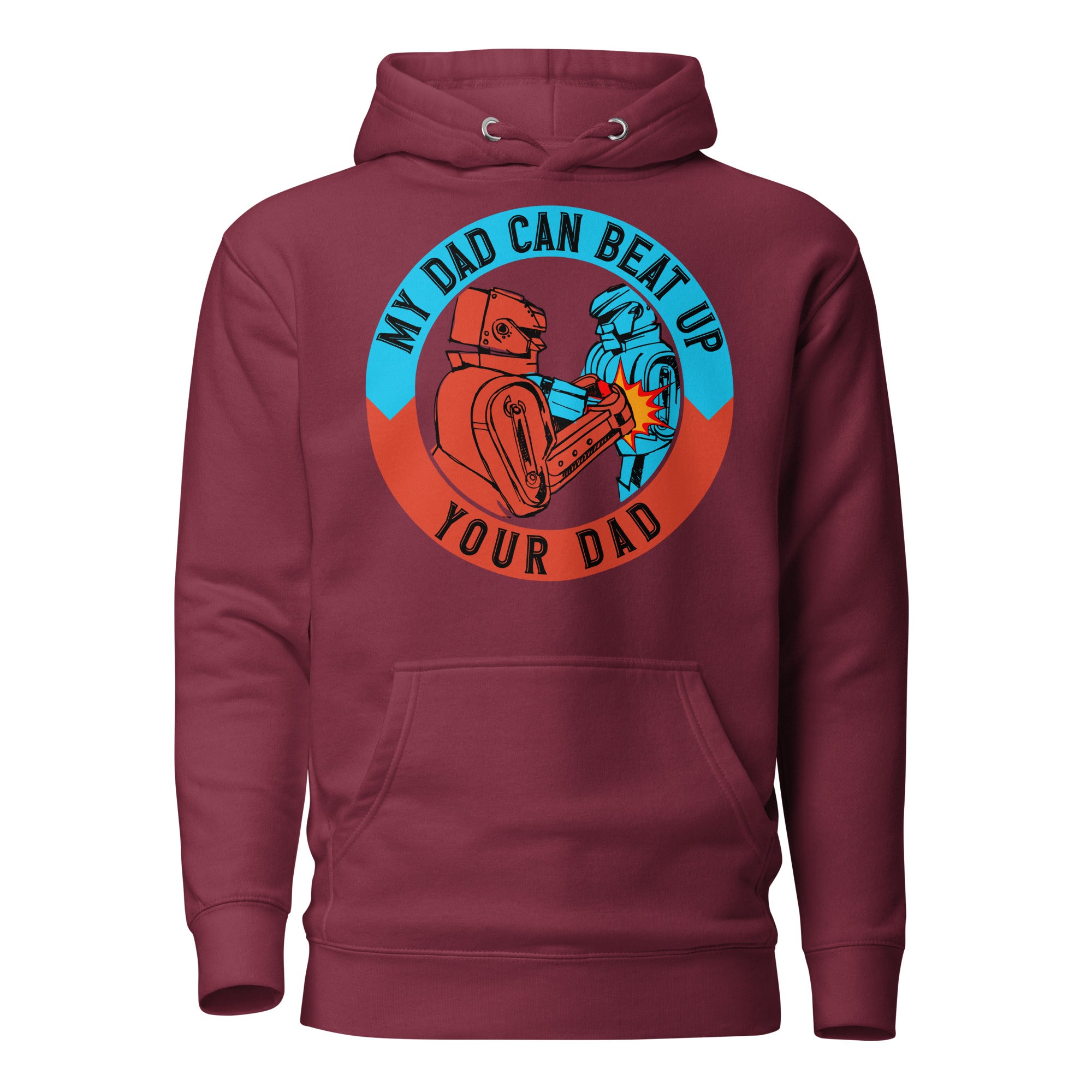 My Dad Can Beat Up Your Dad Men's Heavy Hoodie