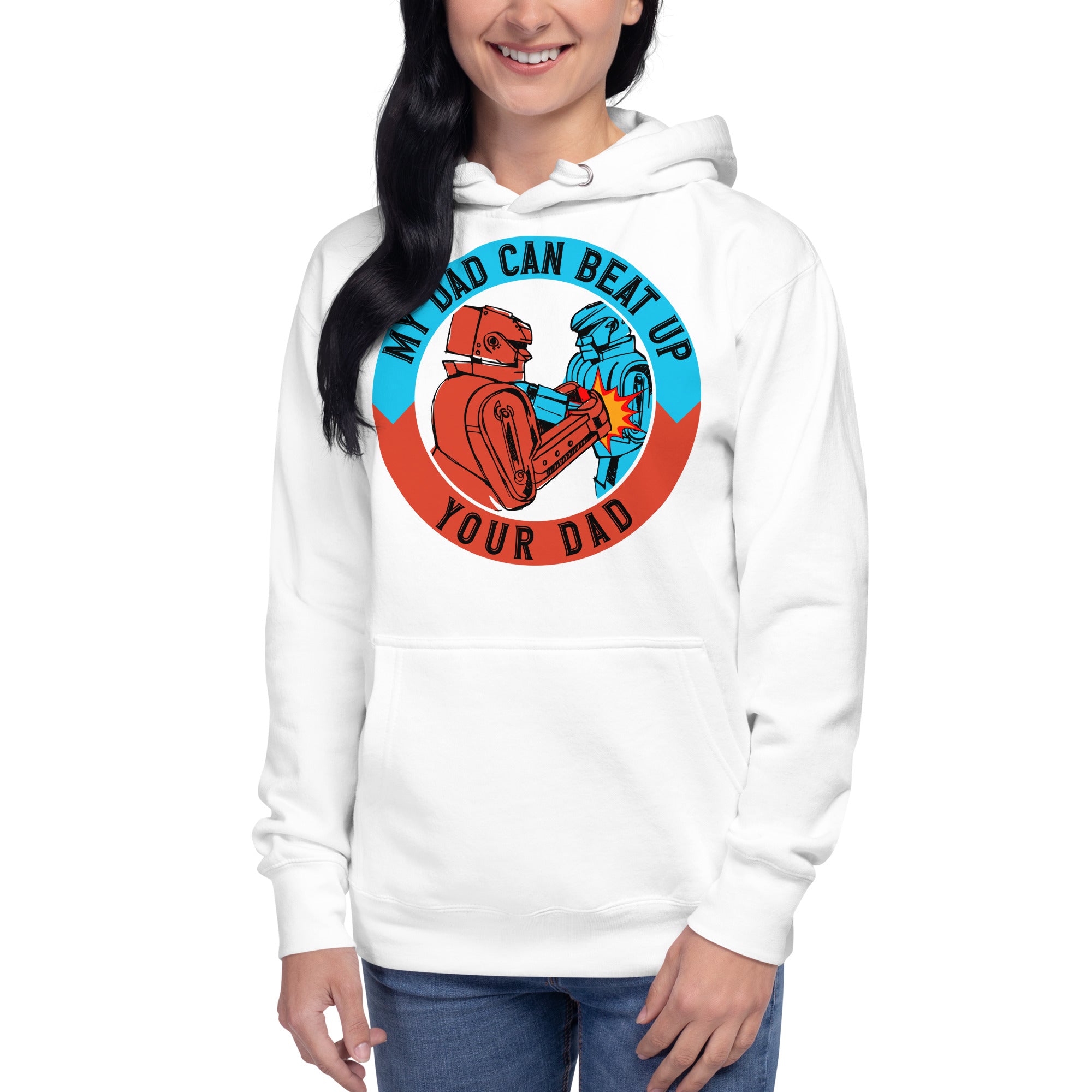 My Dad Can Beat Up Your Dad Women's Heavy Hoodie