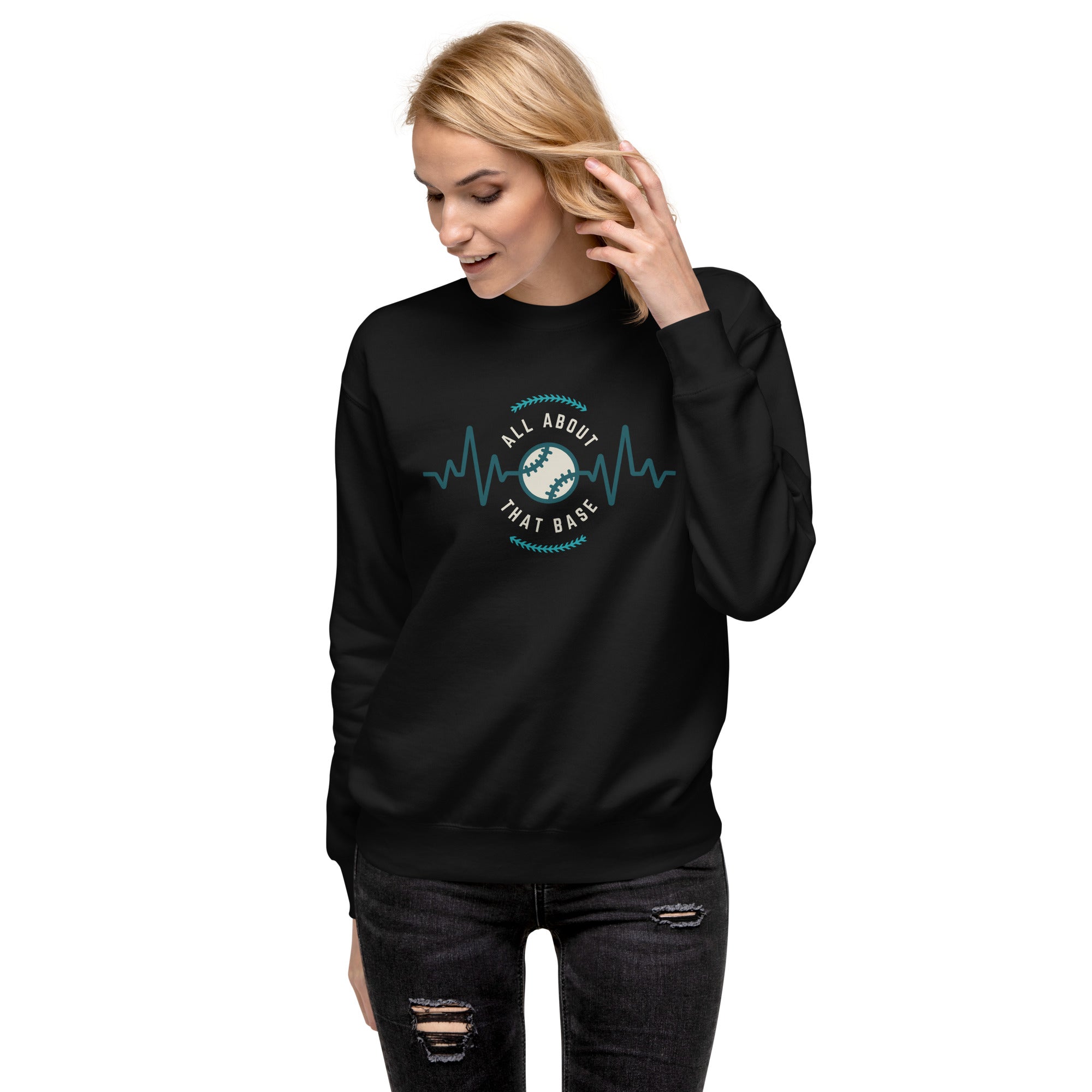 All About That Base Women's Premium Sweatshirt