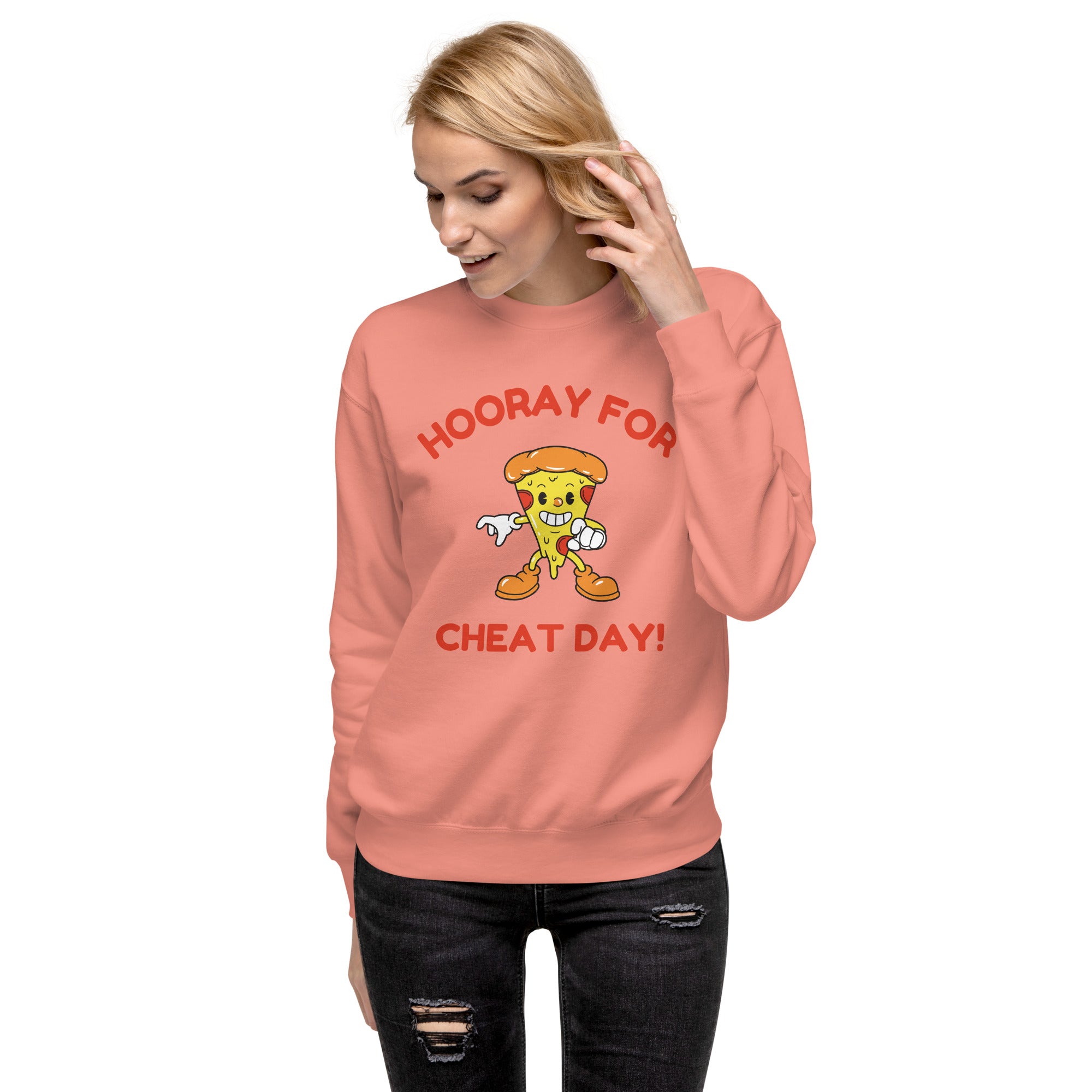 Hooray For Cheat Day! Women's Premium Sweatshirt