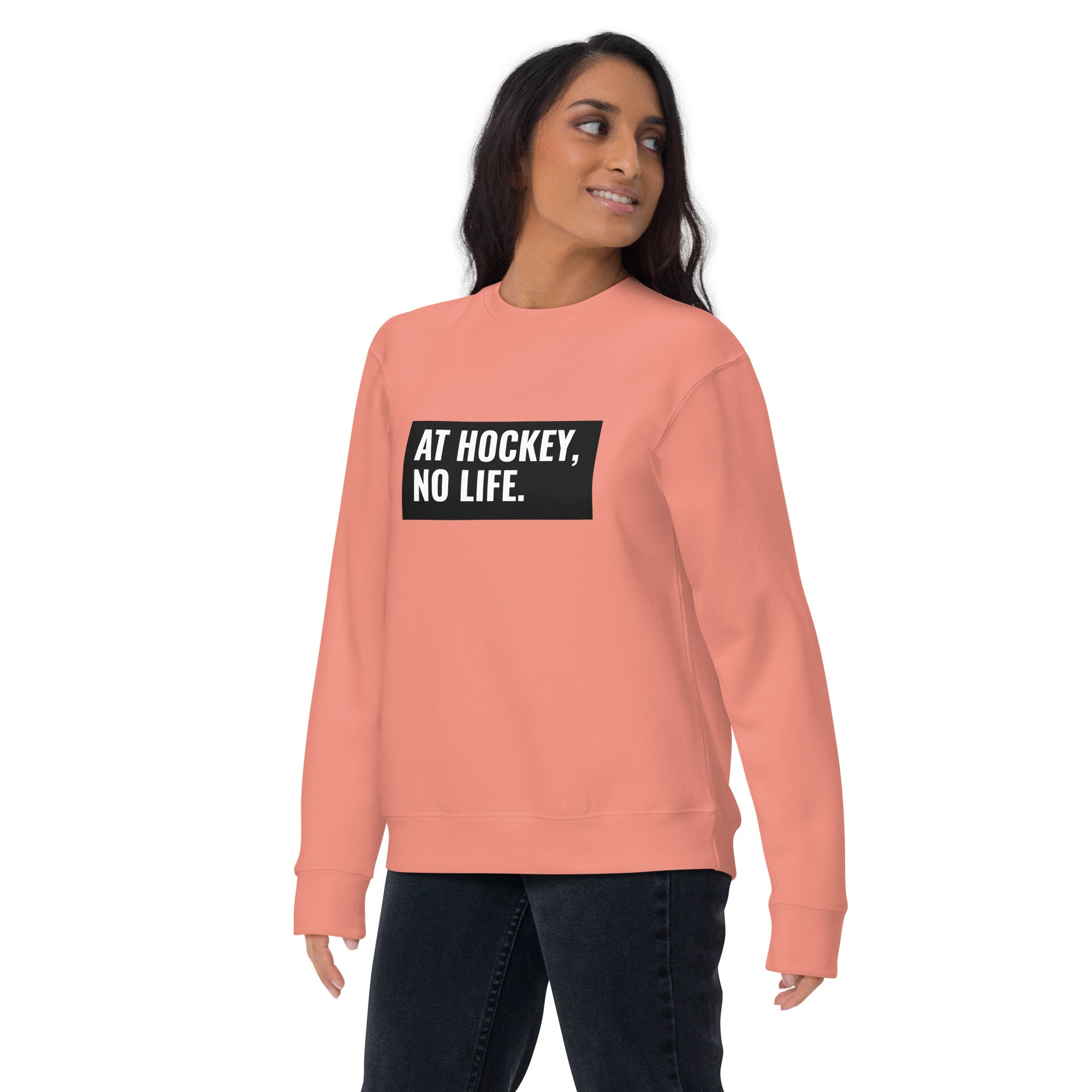 At Hockey, No Life Women's Premium Sweatshirt