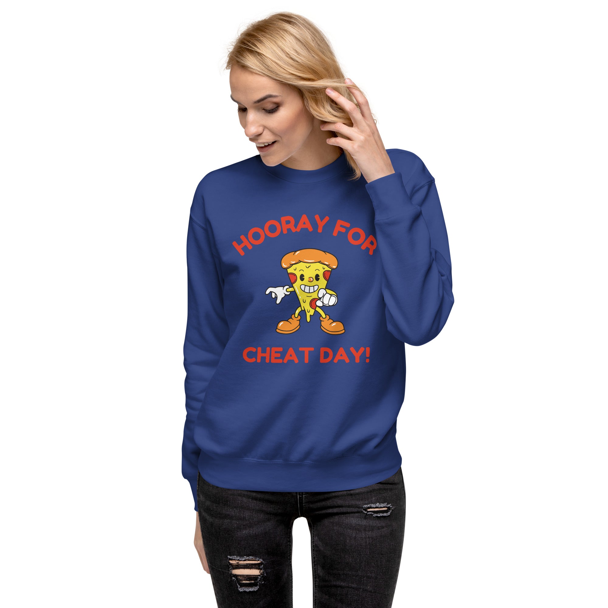 Hooray For Cheat Day! Women's Premium Sweatshirt