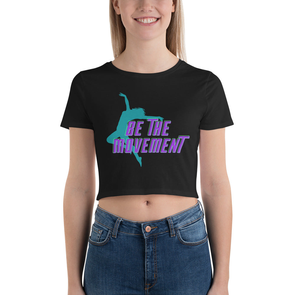 Be The Movement Women's Crop Tee