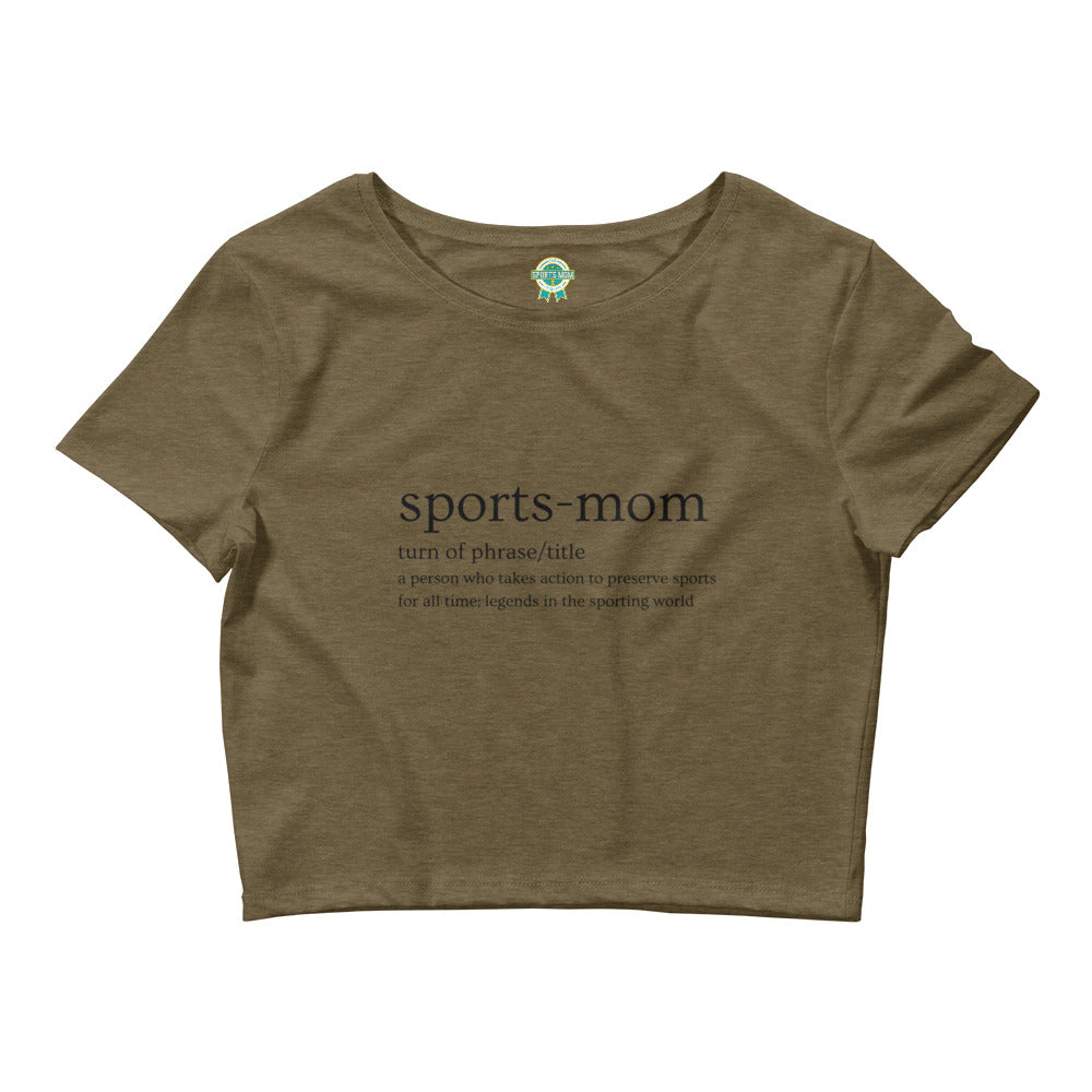 Sports Mom Defined Women's Crop Tee