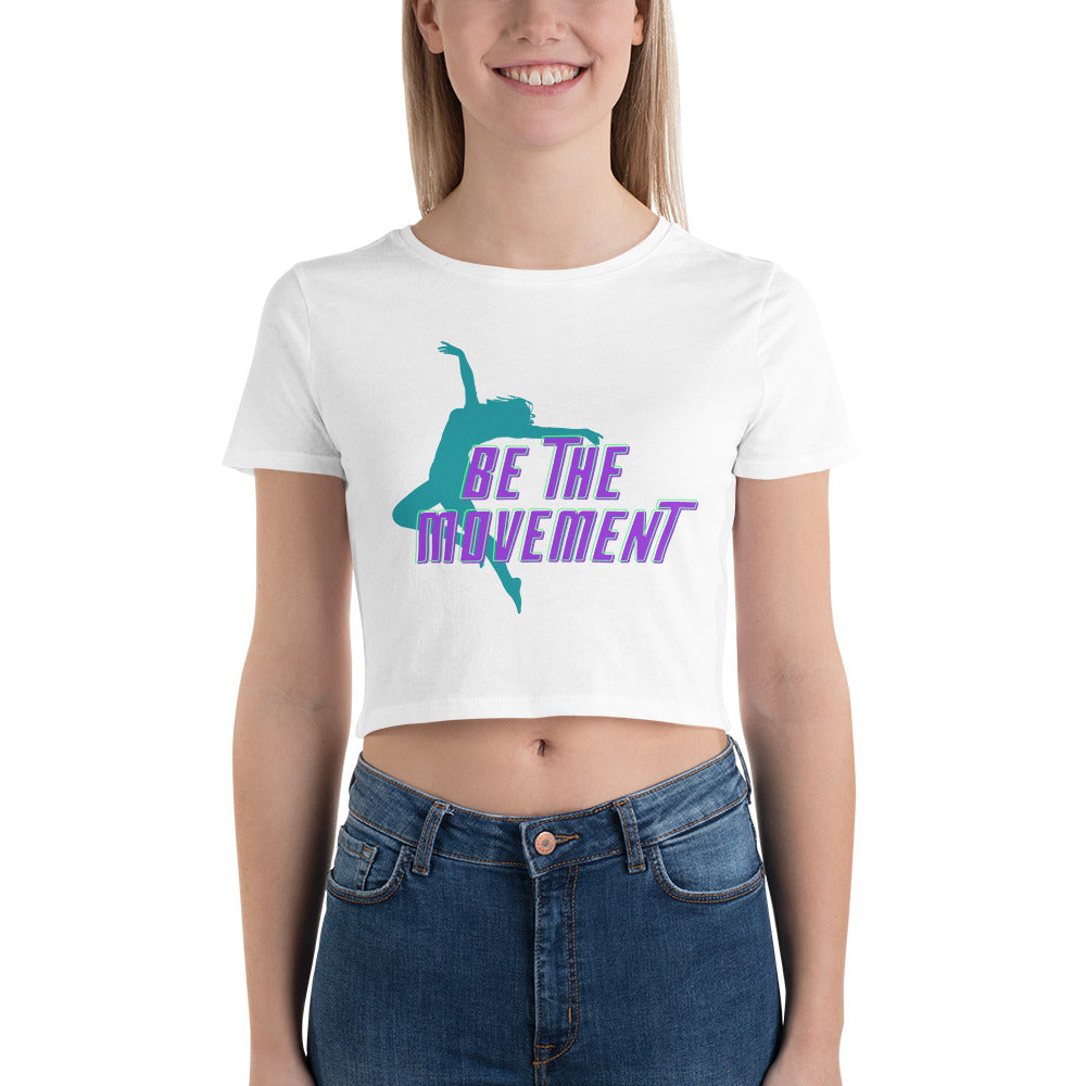 Be The Movement Women's Crop Tee