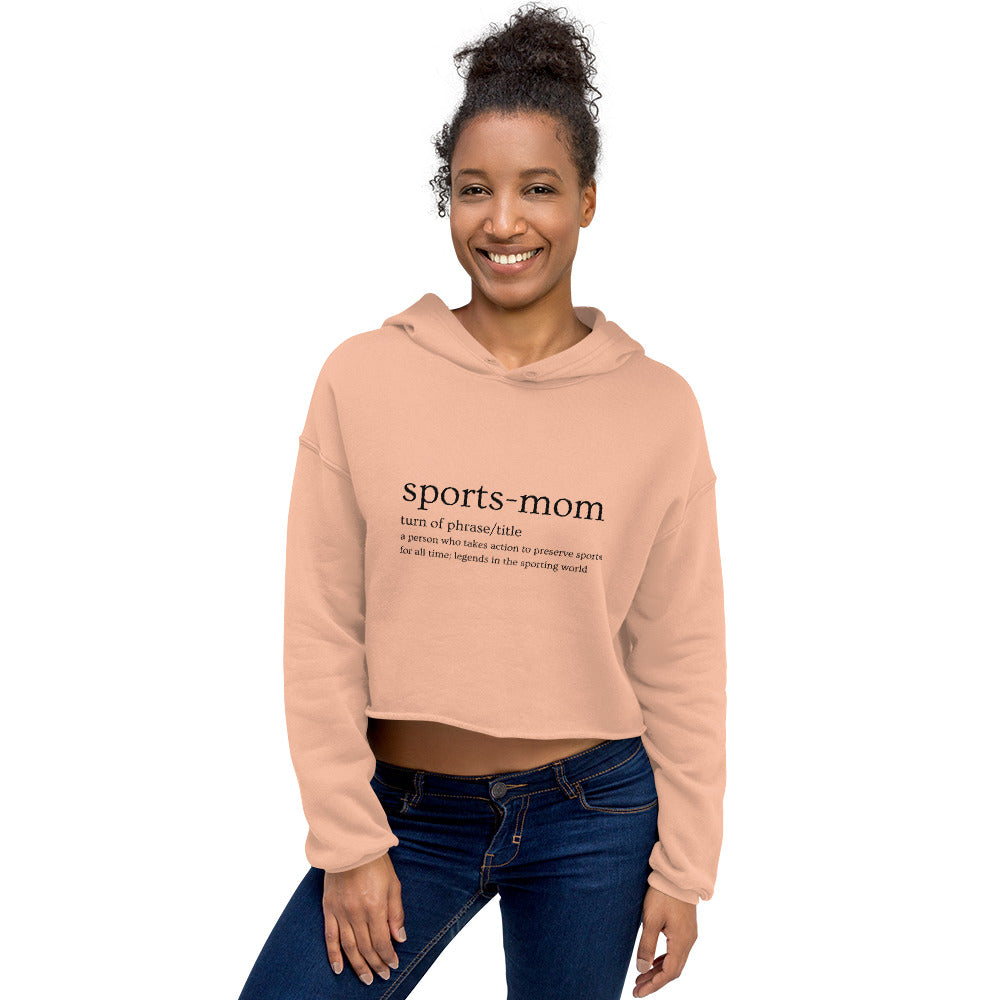 Sports Mom Defined Women's Crop Hoodie