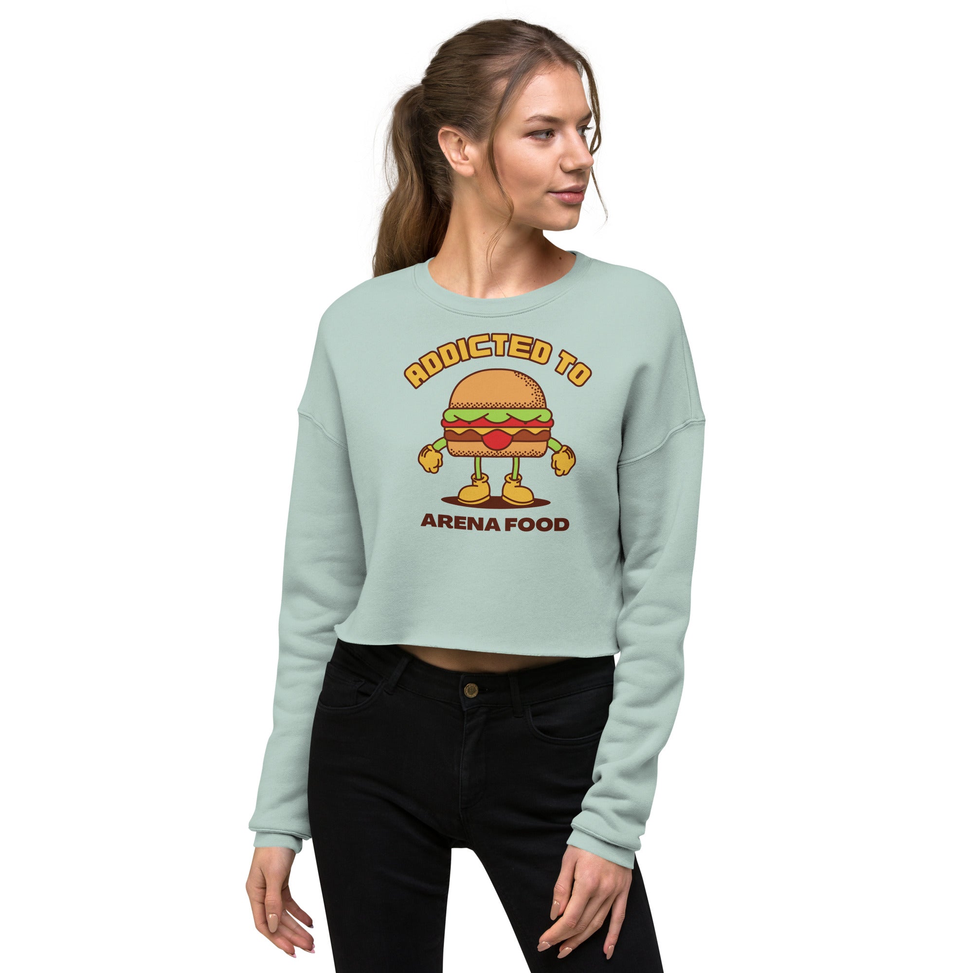 Addicted To Arena Food Women's Crop Sweatshirt