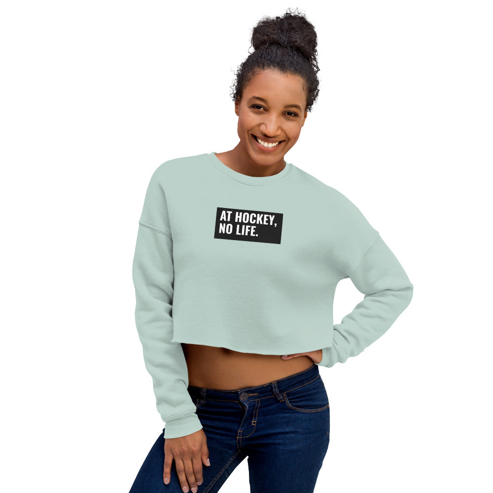 At Hockey, No Life Women's Crop Sweatshirt