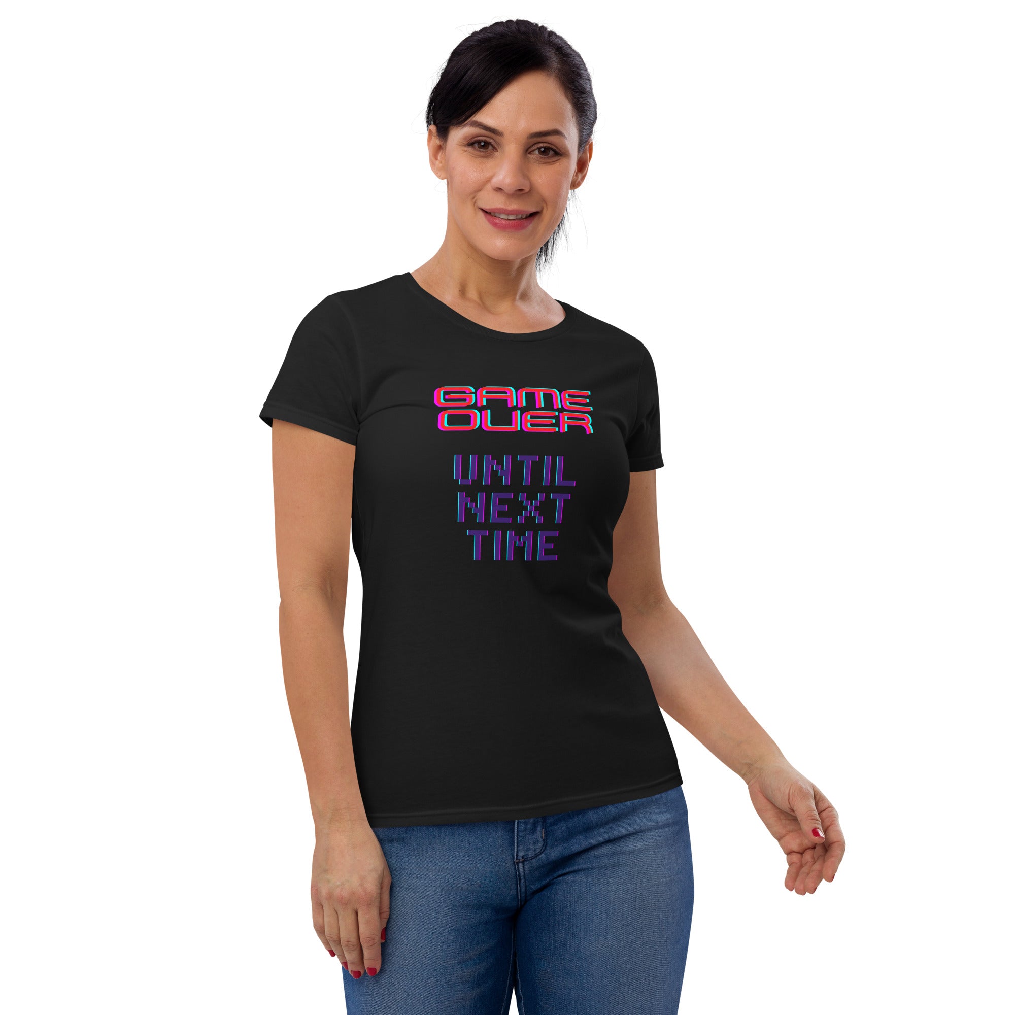 Game Over Until Next Time Women's Fitted T-Shirt