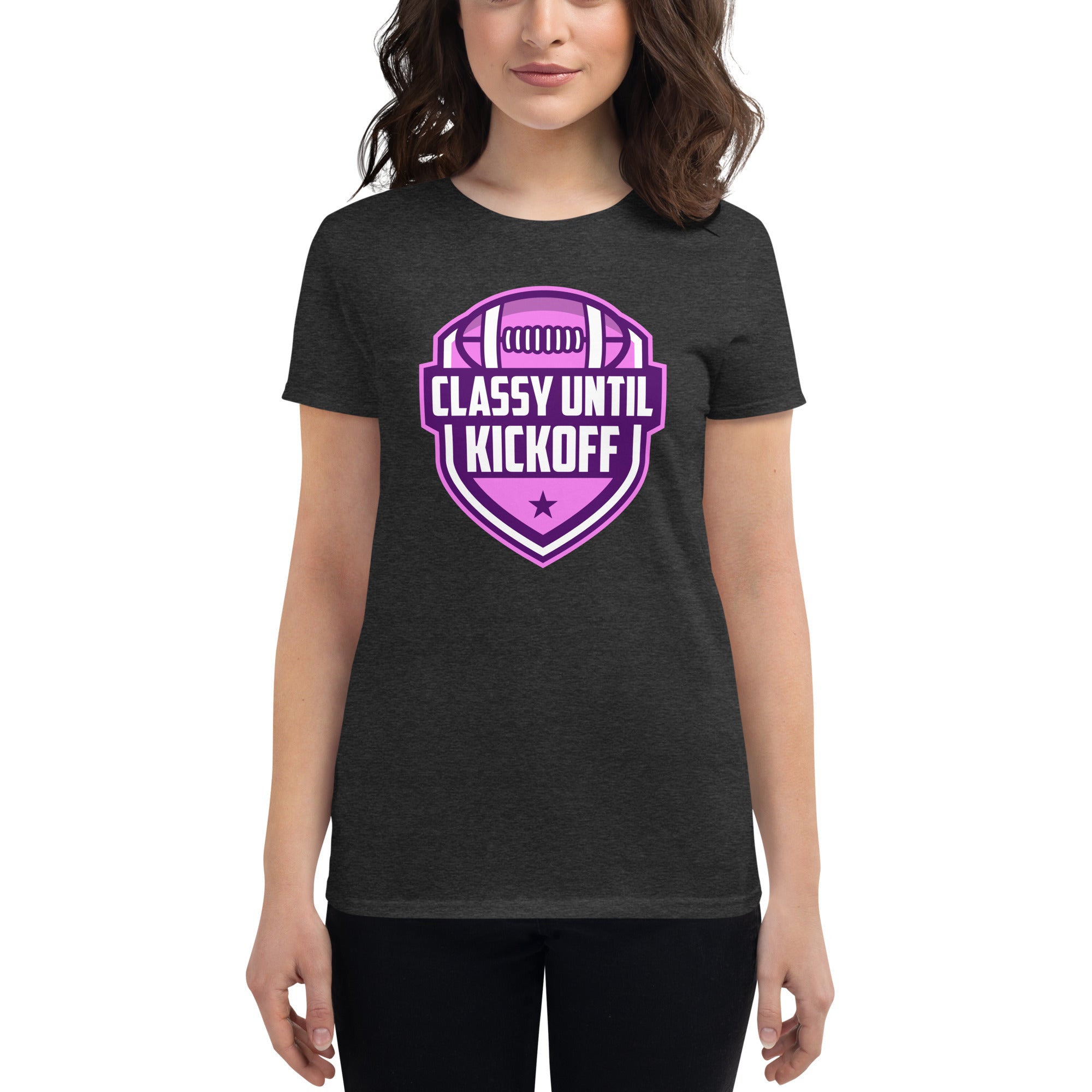 Classy Until KickOff Women's Classic T-Shirt