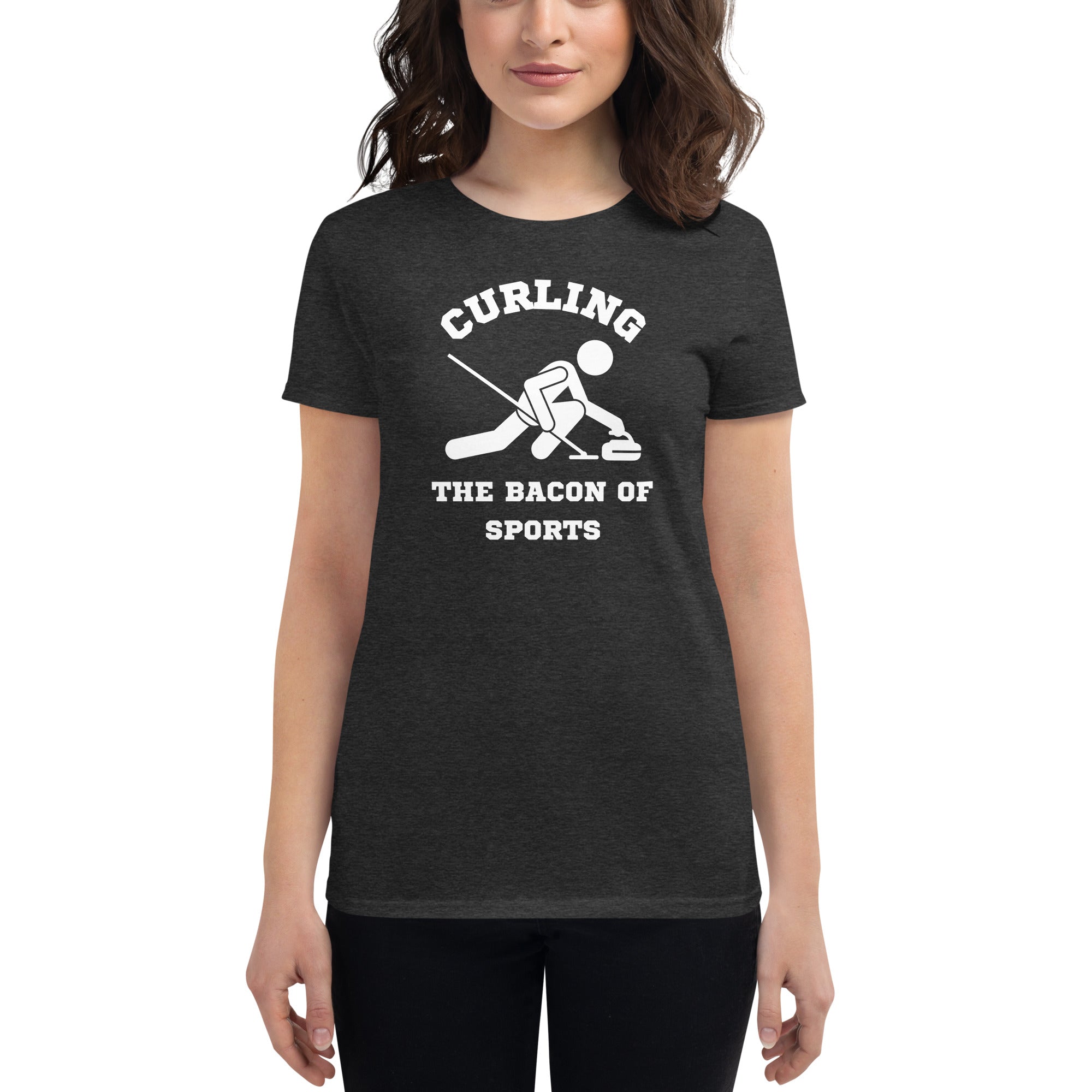 Curling The Bacon Of Sports Women's Fitted T-Shirt