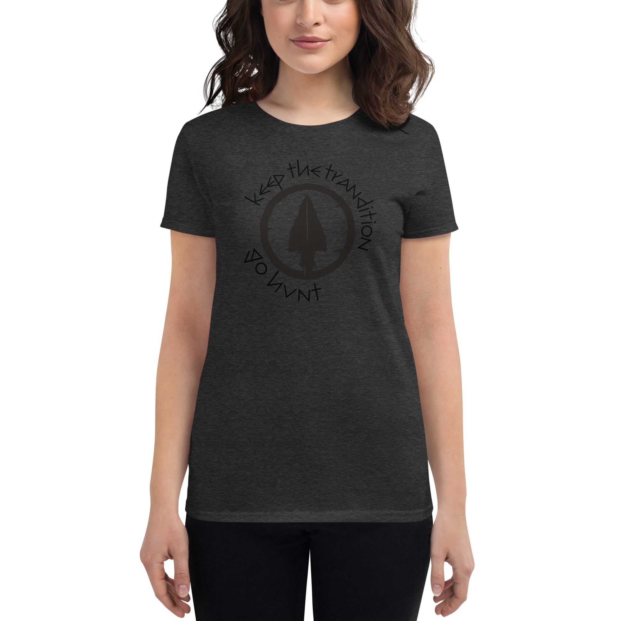 Keep The Tradition Women's Fitted T-Shirt - Go Hunt