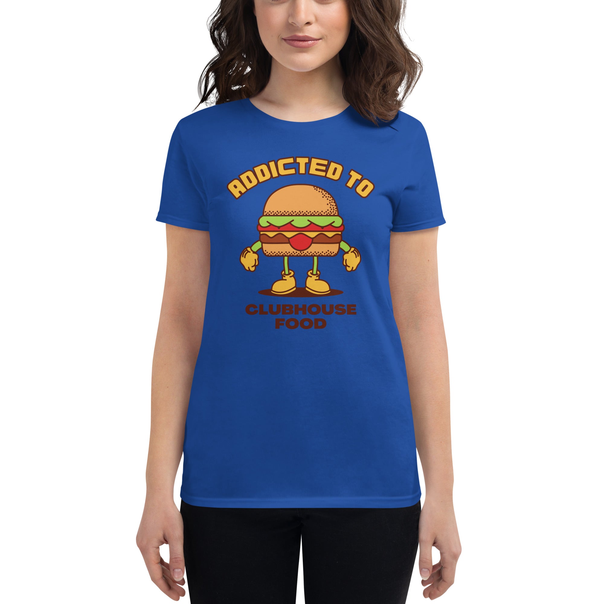 Addicted To Clubhouse Food Women's Fitted T-Shirt