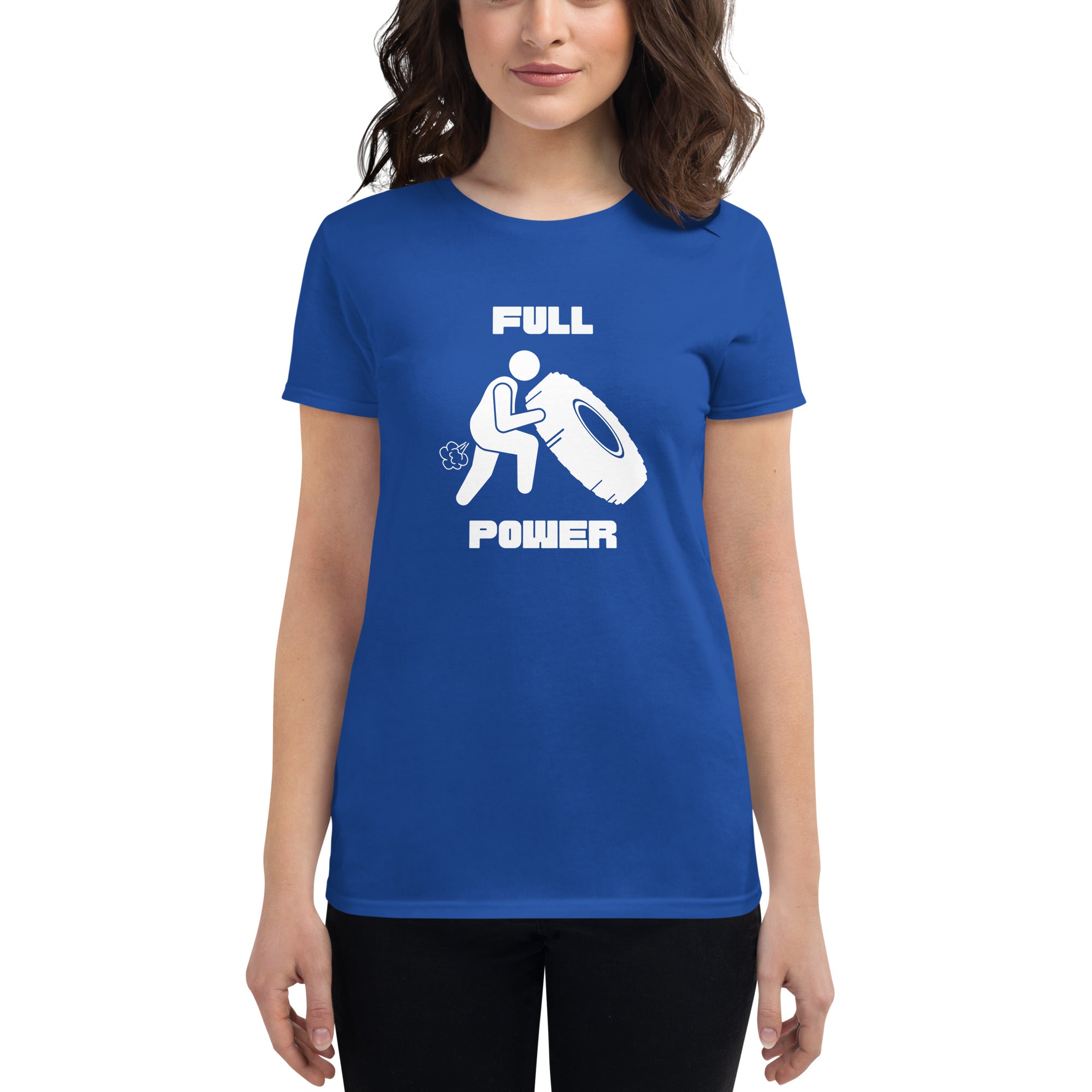 Full Power Women's Fitted T-Shirt