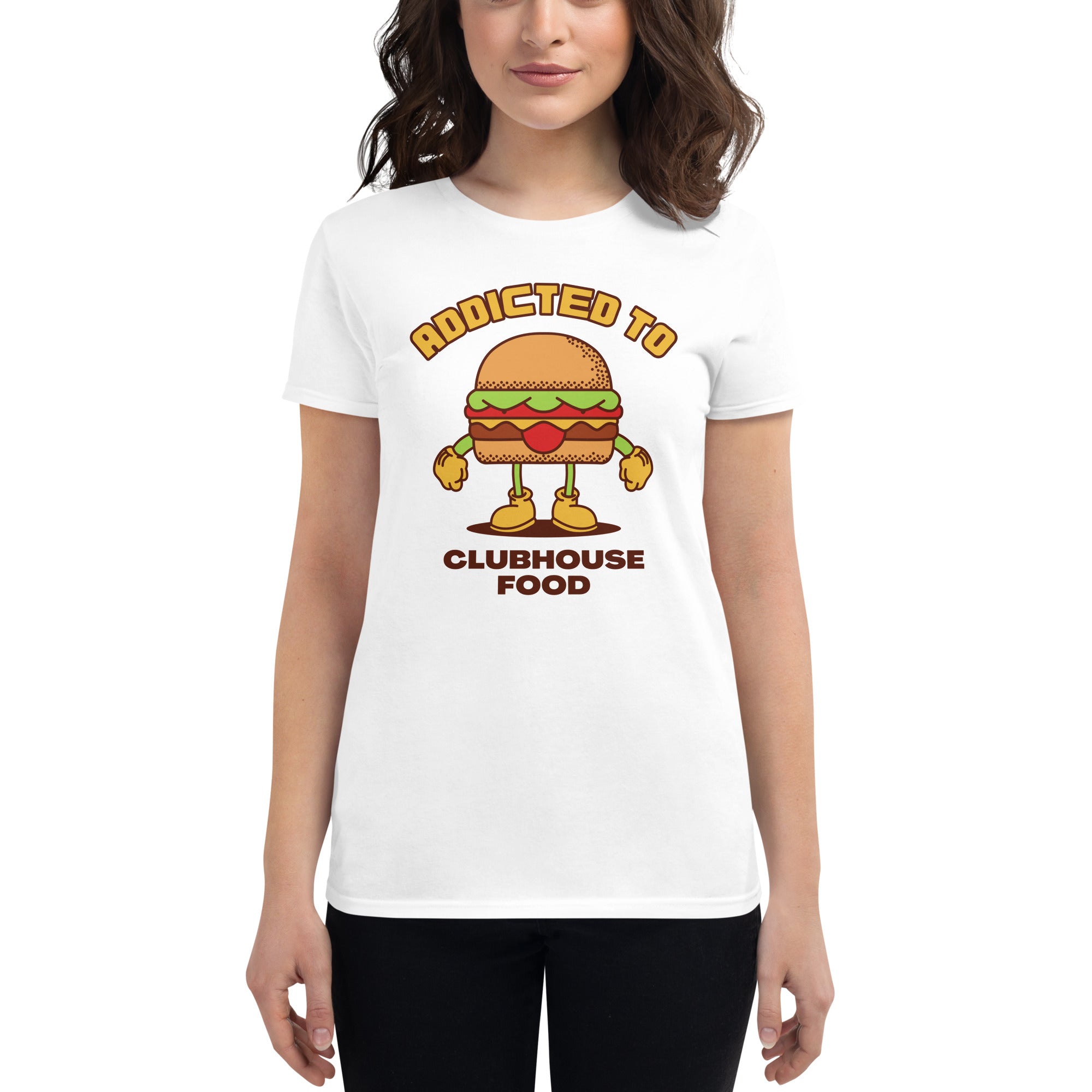 Addicted To Clubhouse Food Women's Fitted T-Shirt