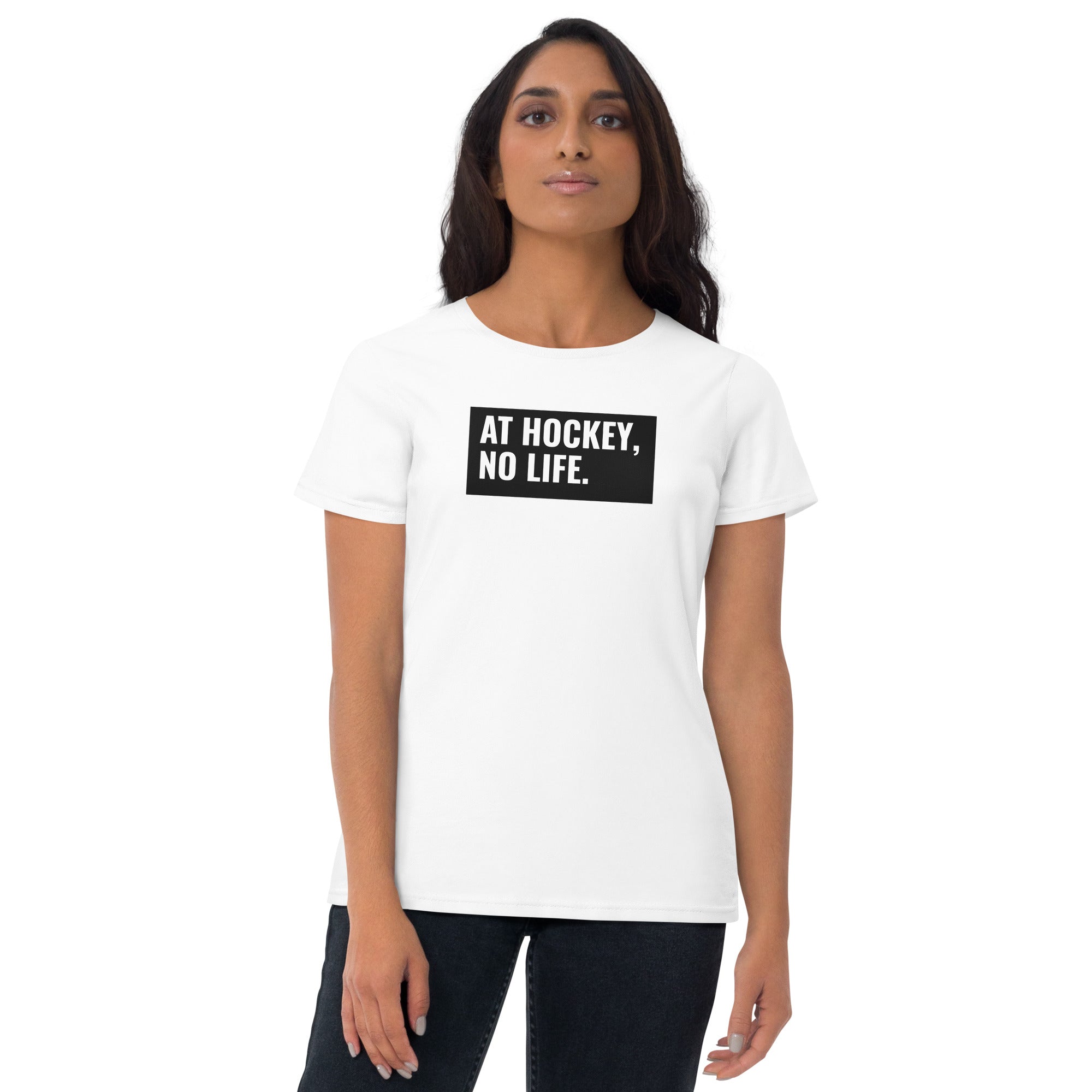 At Hockey, No Life Women's Fitted T-Shirt